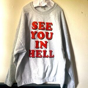 🏷Gildan Grey Sweater “See You In Hell” 3XL / Lightly Used